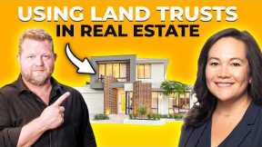 How to Use a Land Trust for Real Estate Investments