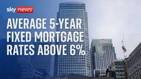 Banking Rates: Five-year fixed mortgage rate nudges over 6%