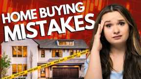 2023 First Time Home Buyer Mistakes To Avoid At All Costs!