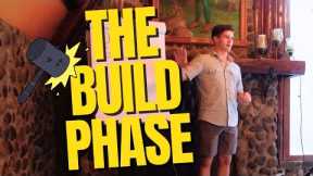 The Build Phase and How To Make A Million Dollars