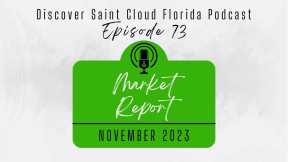Real Estate Market Report For St. Cloud Florida November 2023