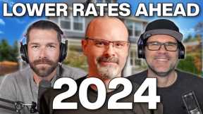 2024 Mortgage Rate Forecast With Matt Graham