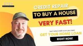 Credit Repair To Buy A House And Get A Home Loan