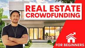 Real Estate Crowdfunding For Beginners - CRE