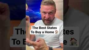 The Best States To Buy a Home 🏠