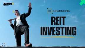 Invest in Real Estate with only Rs 500 | De-influencing