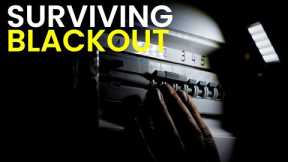 Do This To Survive the Blackout