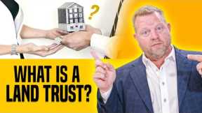 Land Trust Explained For Real Estate INVESTORS!