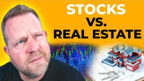 Stocks Versus Real Estate: Which Investment is Better?