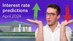 Interest rate predictions [April 2024]