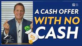 Make a CASH OFFER Without the Cash 💥 NEW HOME LOAN