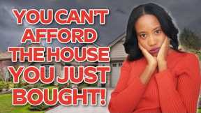 Why First Time Buyers Can't Afford Their Houses? | First Time Buyers Avoid These Mistakes