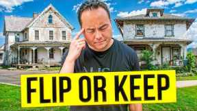 The Mindset Behind Flipping vs Renting Properties | My Real Estate Investing Strategy