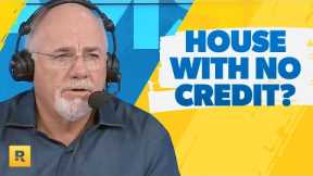 How Do I Buy A House With No Credit?