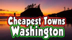 Top 10 Cheapest Washington Towns to Buy a House