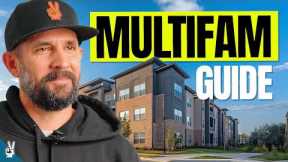 How to Start Investing in Multifamily Real Estate: The ONLY Guide You Need