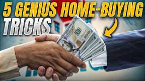 5 Genius Home-Buying Tricks Every First-Time Buyer Should Use