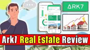 Ark7 Real Estate Investing Platform Review!