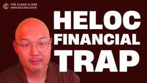 10 Costly HELOC Mistakes Homeowners Keep Making and How to Avoid Them in 2025 (Updated)