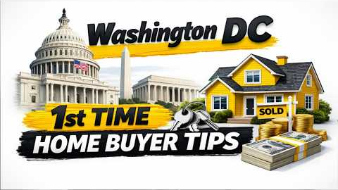 Washington DC 1st time home buyer tips