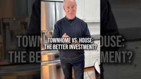 Condos vs Townhomes