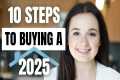Buying a House in 2025: Complete