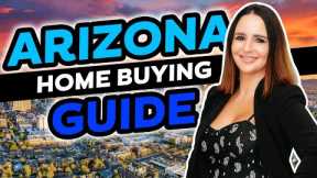 Steps To Buying A House In Arizona | First Time Home Buyer Guide