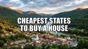 10 Cheapest States to Buy a House in the US Under $200k in 2026