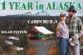 1 Year Off Grid in Alaska -