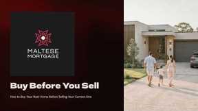 How to Buy Your Next Home Before Selling Your Current One