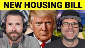 TRUMP's Housing Bill Will Have A HUGE Impact On First Time Home Buyers