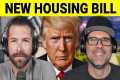 TRUMP's Housing Bill Will Have A HUGE 