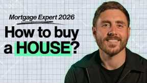 How to BUY A House In 2026? - UK Mortgage Expert Explains