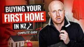 The Complete Video Guide to Buying your First Home in New Zealand